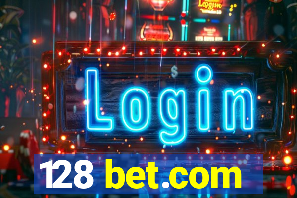 128 bet.com